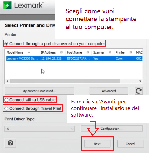 Scegli come vuoi connettere la stampante al tuo computer. Fare clic su 'Avanti' per continuare l'installazione del software.