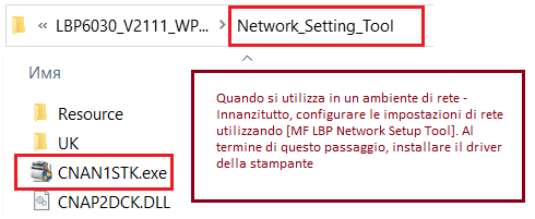 Quando si utilizza in un ambiente di rete: Innanzitutto, configurare le impostazioni di rete utilizzando [MF/LBP Network Setup Tool]. Al termine di questo passaggio, installare il driver della stampante.
